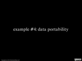 example #4: data portability




Copyright (c) 2012 CommonsWare, LLC
 