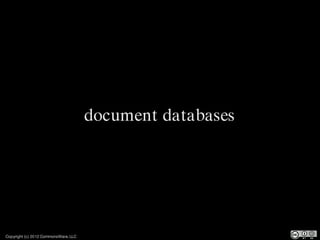 document databases




Copyright (c) 2012 CommonsWare, LLC
 