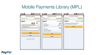 Mobile Payments Library (MPL)
 