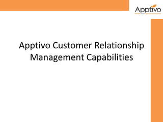 Apptivo Customer Relationship Management Capabilities 