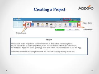 Creating a Project Project App ,[object Object],[object Object],[object Object],[object Object],[object Object],Apps Store Scroll Arrow 