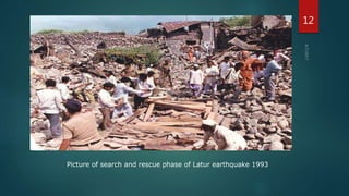 Picture of search and rescue phase of Latur earthquake 1993
12
 