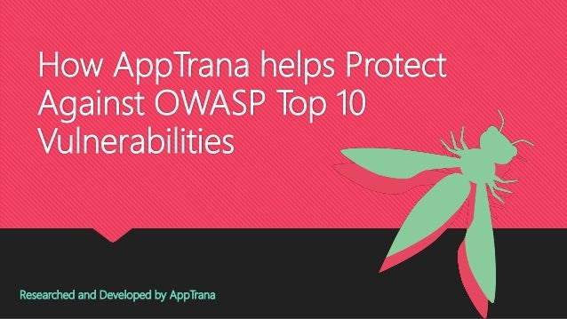 How Apptrana Helps Protect Against Owasp Top 10 Vulnerabilities