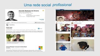 Uma rede social profissional 
 