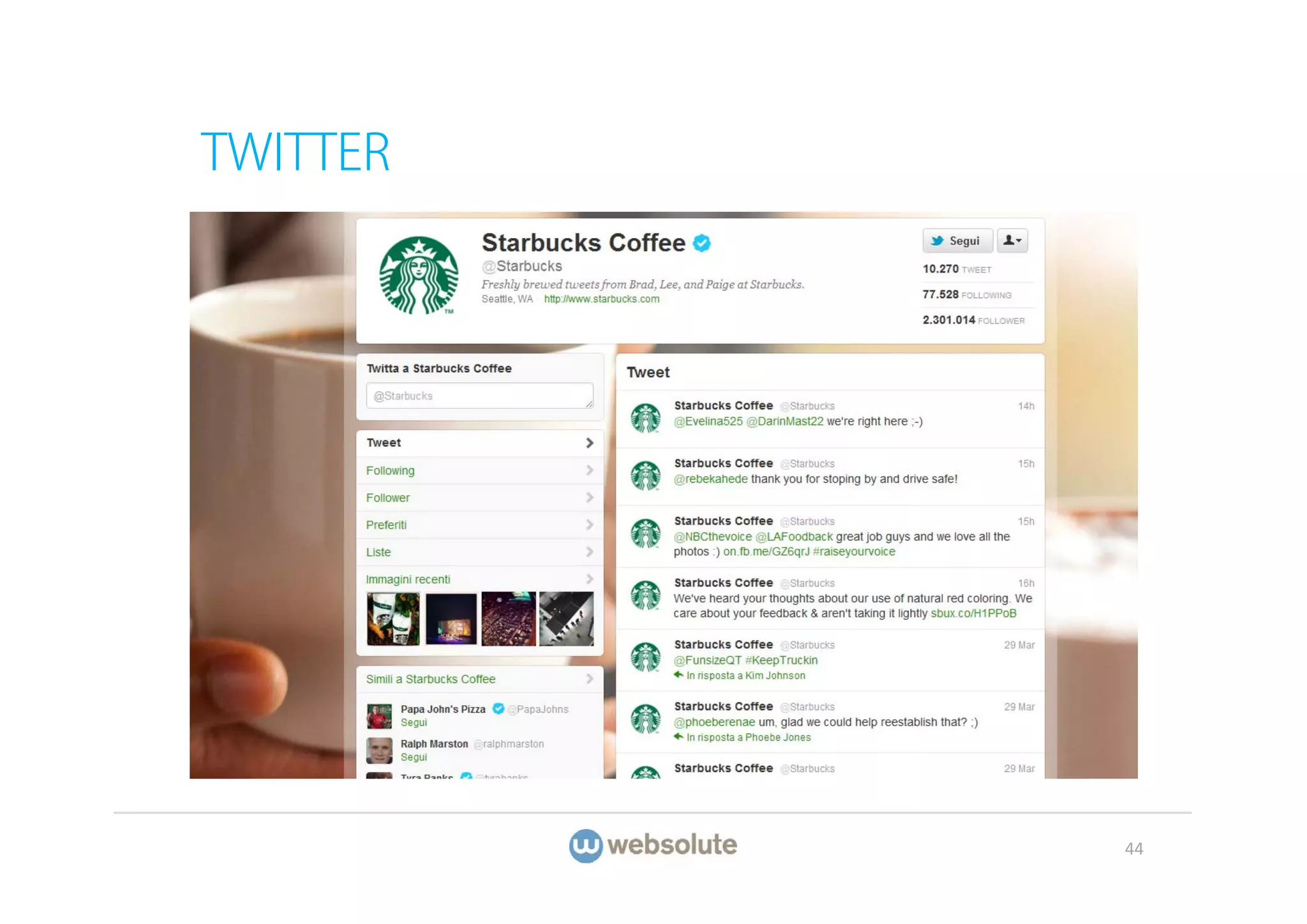 TWITTER




          44
 