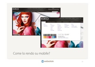 Come lo rendo su mobile?

                           13
 