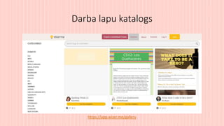 Darba lapu katalogs
https://app.wizer.me/gallery
 