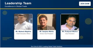 Leadership Team
Excellence in Global Trade
 