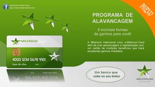 Milenium Internacional - Faça parte do sucesso