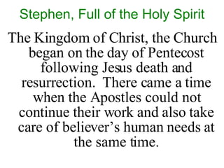 Stephen, Full of the Holy Spirit ,[object Object]