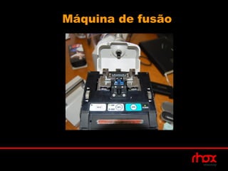Máquina de fusão
 