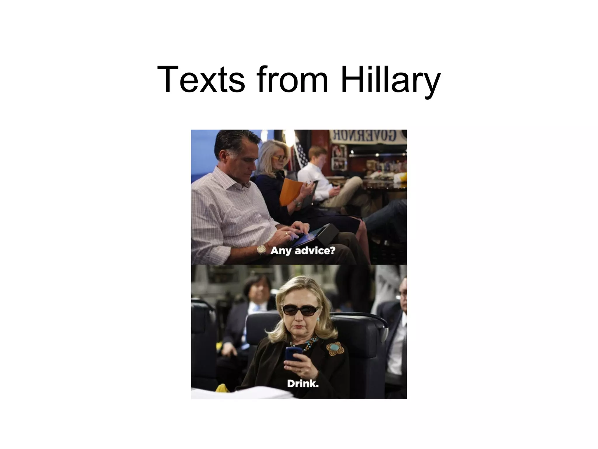 Texts from Hillary
 