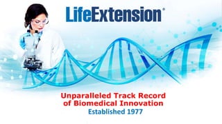 Unparalleled Track Record
of Biomedical Innovation
Established 1977
 