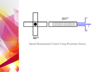 Speed Measurement Circuit Using Proximity Sensor
 