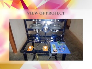 VIEW OF PROJECT
 