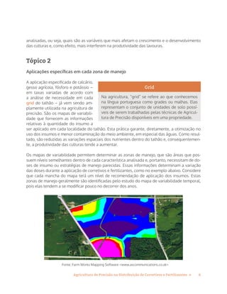 6Agricultura de Precisão na Distribuição de Corretivos e Fertilizantes »
analisadas, ou seja, quais são as variáveis que m...