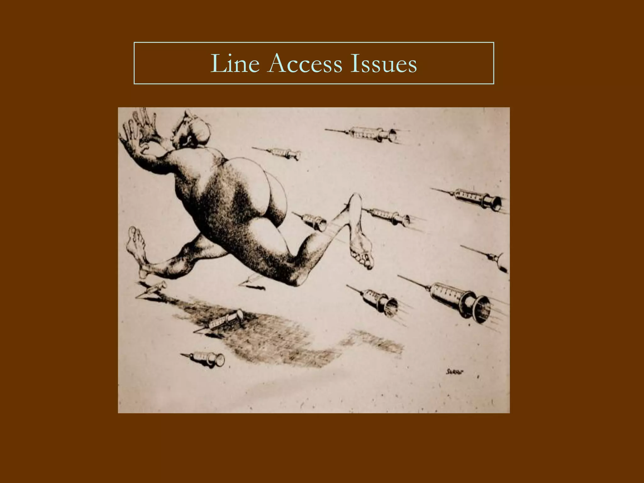 Line Access Issues
 
