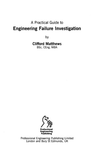 A practical guide to engineering failure investigation-Wiley (1998).pdf