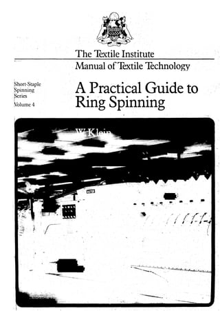 W.klein;A practical guide to ring spinning