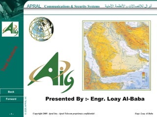Presented By :- Engr. Loay Al-Baba   