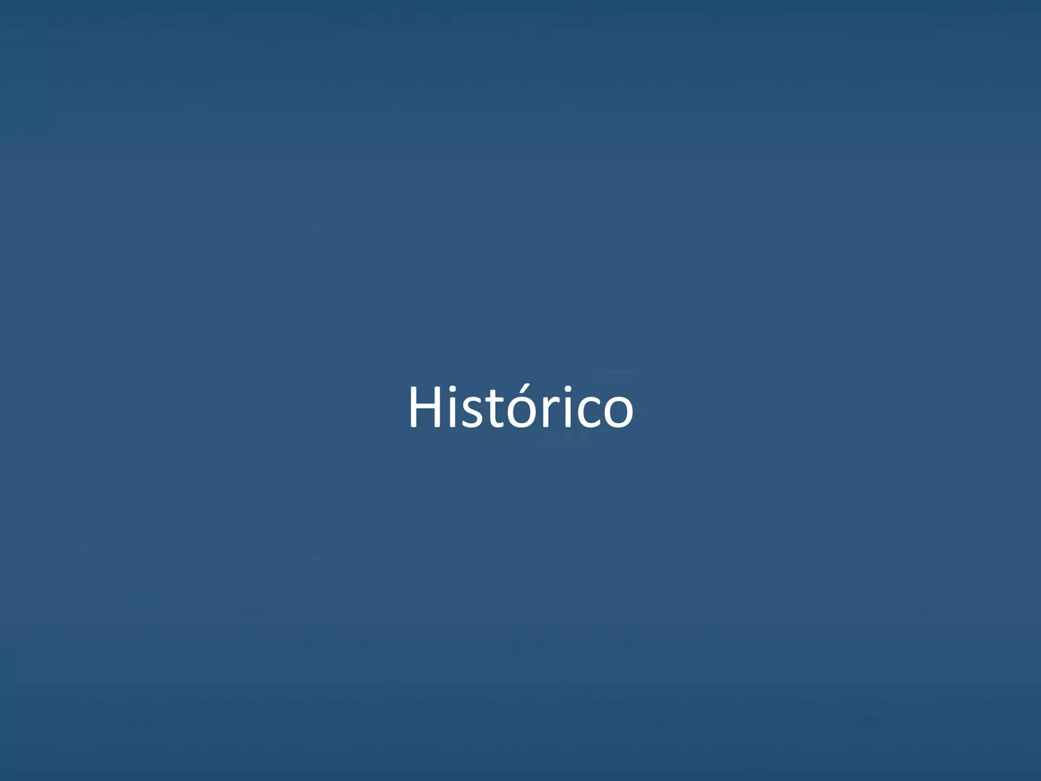 Histórico
 