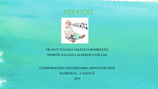 FRANCY YULIANA VALENCIA RODRIGUEZ
INGRITH JULIANA CALDERON CUELLAR
COORPORACIÓN UNIVERSITARIA MINUTO DE DIOS
FLORENCIA – CAQUETÁ
2019
 