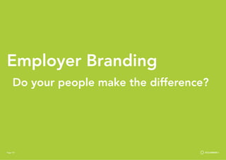 Page 101
Employer Branding
Do your people make the difference?
Page 101
 