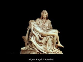 Miguel Ángel, La piedad 