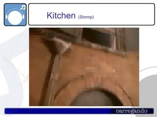 Kitchen  (Stomp) 