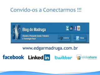 Convido-os a Conectarmos !!!




    www.edgarmadruga.com.br
 