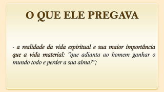 -
                      "que adianta ao homem ganhar o
mundo todo e perder a sua alma?";
 