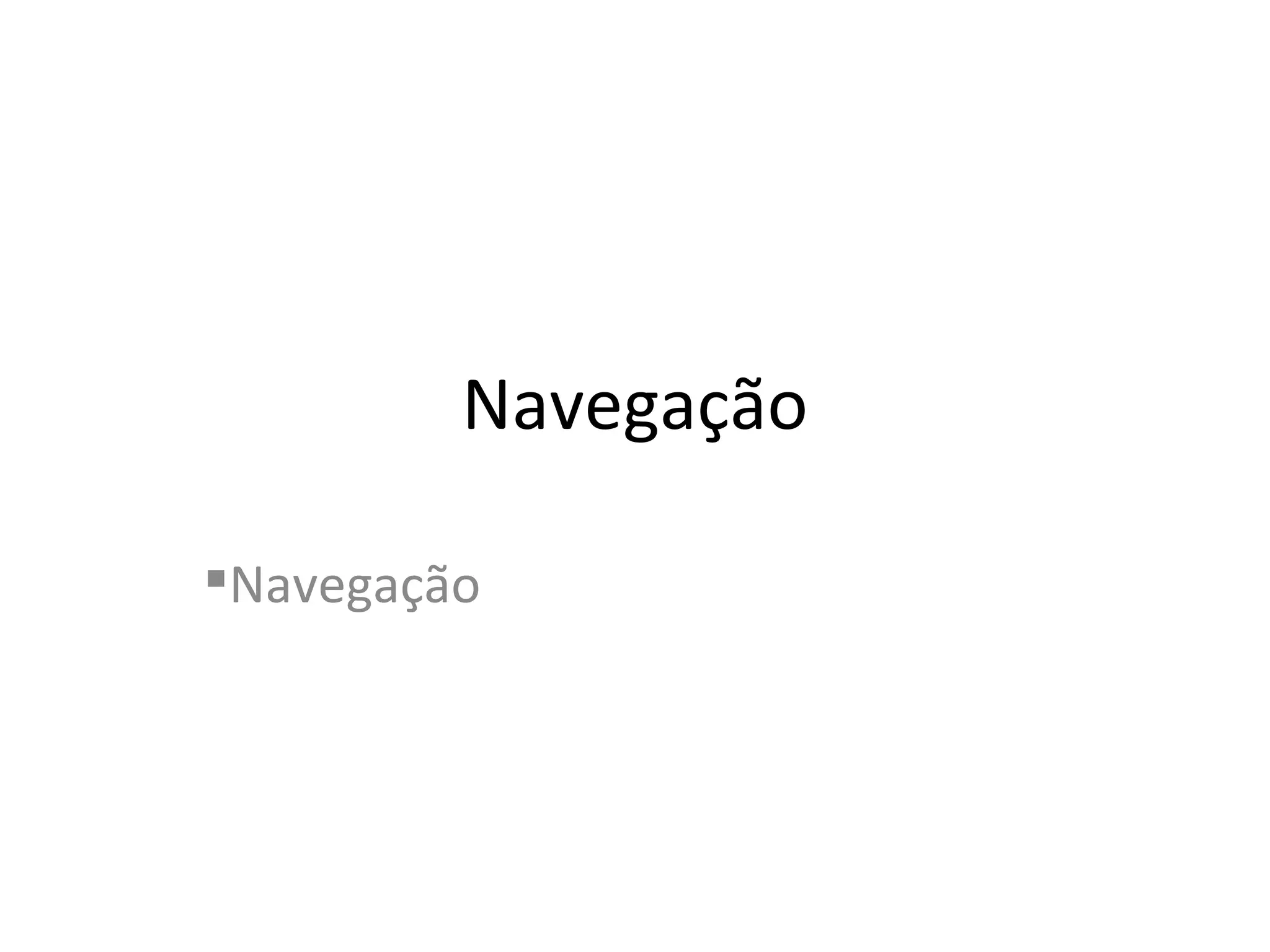 Navegação Navegação 