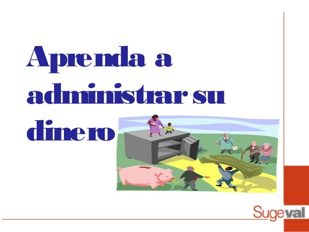 administrar dinero