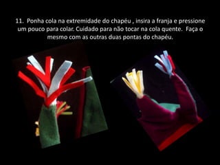 6. Cole a faixa na borda do chapéu, iniciando no canto inferior esquerdo. Vire e continue a colar do outro lado.