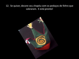 7. Vire novamente, dobre a ponta e cole até embaixo.