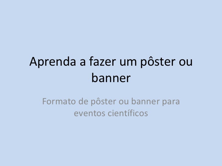images Como Fazer Banner No Power Point aprenda a fazer um poster ou banner