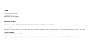 Links 
www.dicasdefotografia.com.br 
www.claudiaregina.com 
www.facebook.com/claudiaregina 
Informação legal 
Esta apostila é gratuita e está sob a licença Creative Commons | Atribuição-Uso Não-Comercial-Compartilhamento pela mesma Licença. 
O que você pode fazer: 
Colocar no seu blog, imprimir, compartilhar com os amigos e usar livremente, sob a condição de sempre dar créditos à autora (Claudia Regina) e ao blog (www.dicasdefotografia.com.br) e manter a mesma licença. 
O que você não pode fazer: 
Vender ou usar para fins comerciais ou lucrativos. 
Se gostaria de usar esta apostila para fins educacionais (em aulas ou palestras, por exemplo) por favor entre em contato com a autora para autorização prévia: http://facebook.com/claudiaregina 
