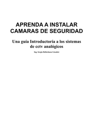 Aprenda a Instalar camaras de Seguridad | PDF