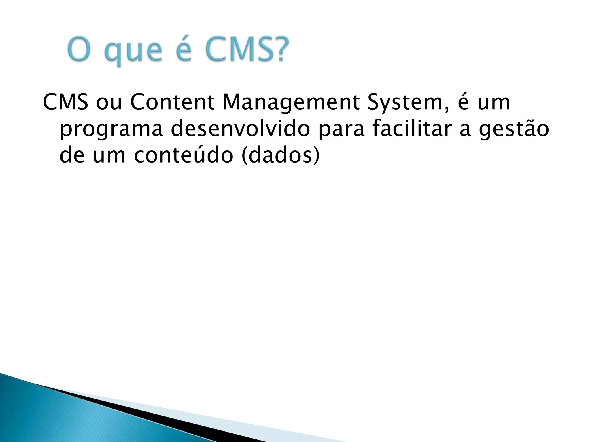 Quando optar por um CMS?