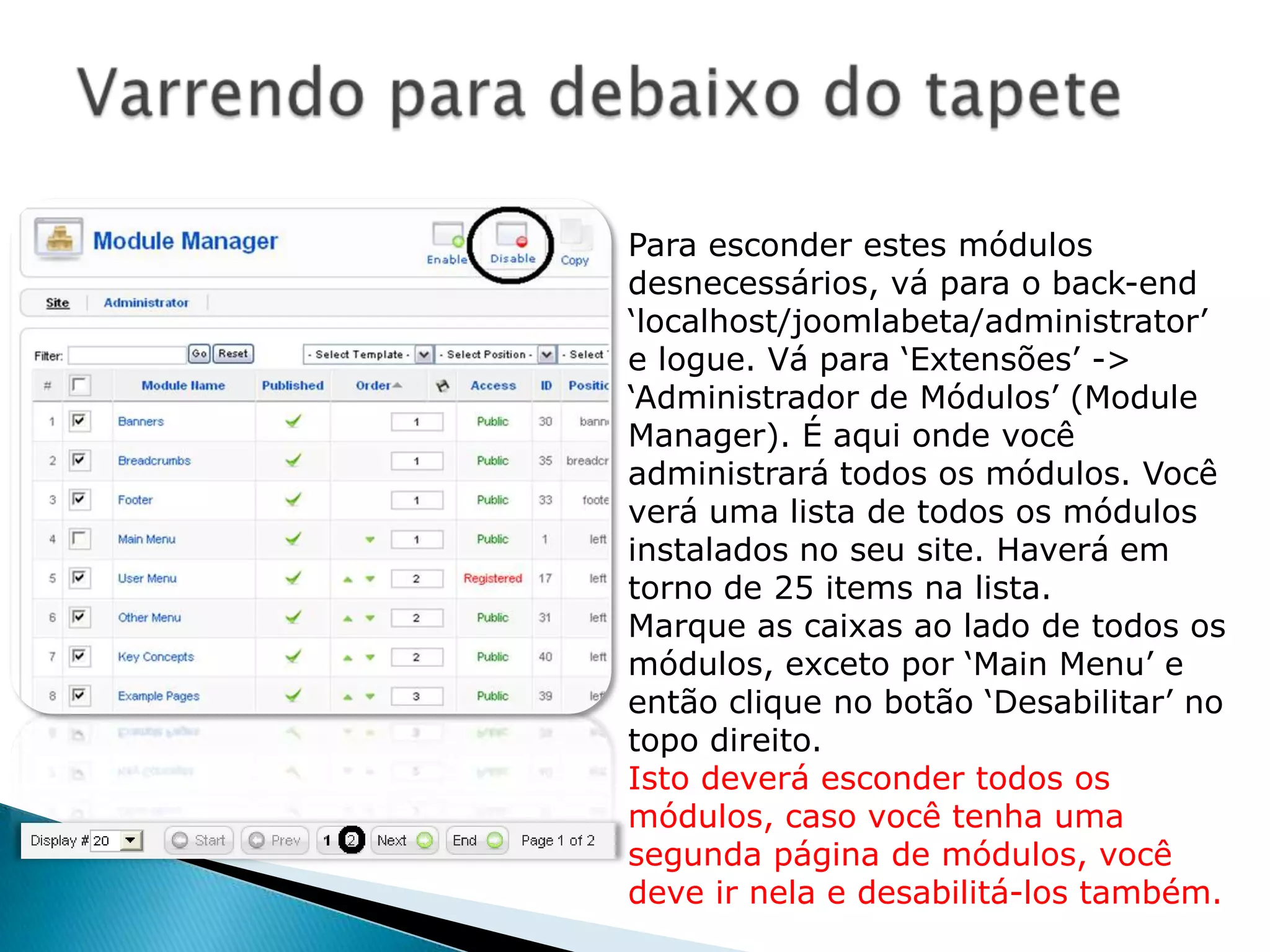 Caso seu “configuration.phpwritable” estava em “no” então, na última tela apareceu um código php dentro de uma caixa. Copie todo este código e agora vá para a pasta “joomlabeta” e crie um arquivo vazio, utilizando o botão direito se for usuário linux, se for usuário windows, crie um documento de texto. Em ambos os casos, renomeie para “configuration.php” e abra o arquivo. Cole o código que você retirou na instalação do Joomla! e cole no arquivo. Salve. Criando a o arquivo “configuration.php”Neste arquivo estão as configurações que você gerou na criação do seu site em Joomla! . Configuration.php e configuration.php-dist são arquivos diferentes, não os confunda! Não substitua o conteúdo do configuration.php-dist pelo código que você copiou para configuration.php.  O arquivo configuration.php-dist é utilizado apenas quando o instalador web falha, nele você coloca manualmente a mesma coisa que é gerado automaticamente pelo instalador web do Joomla!, só que você deverá configurar manualmente.