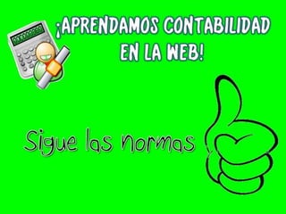 Aprendamos contabilidad en la web. Normas. 2014.