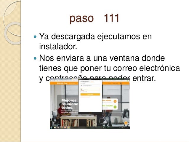 paso 111 
 Ya descargada ejecutamos en 
instalador. 
 Nos enviara a una ventana donde 
tienes que poner tu correo electr...