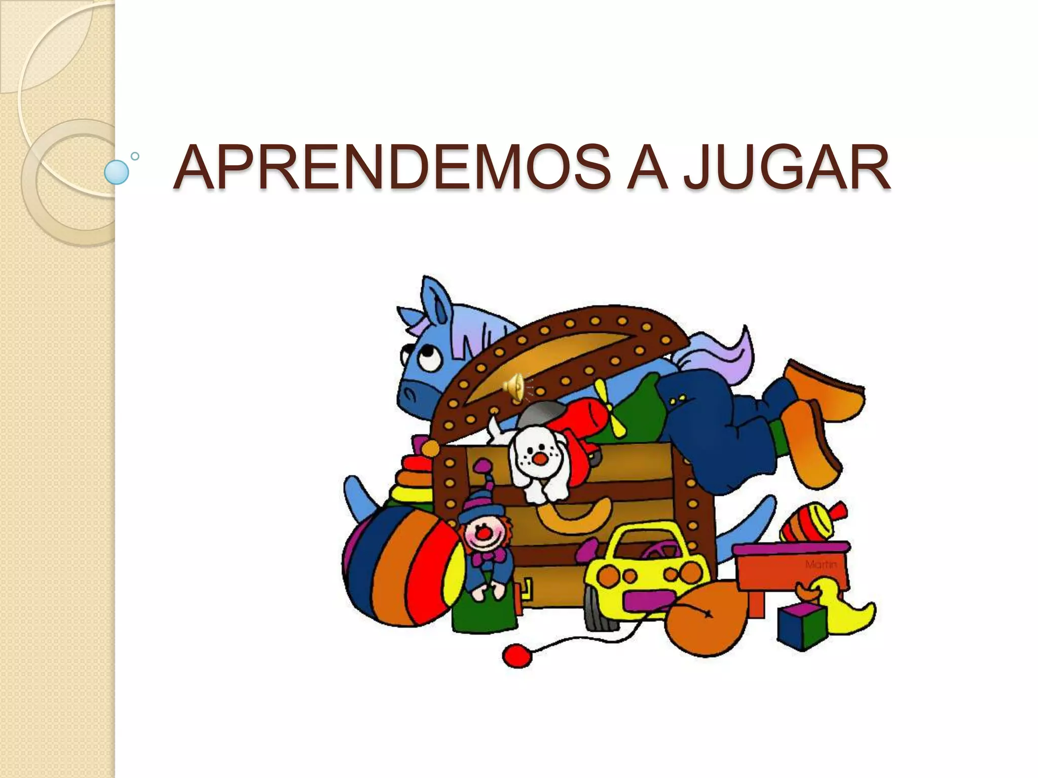 APRENDEMOS A JUGAR