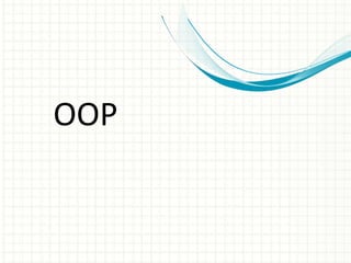 OOP
 