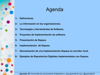 Agenda
1- Definiciones.
2- La información en las organizaciones.
3- Tecnologías y Herramientas de Software.
4- Proyectos d...