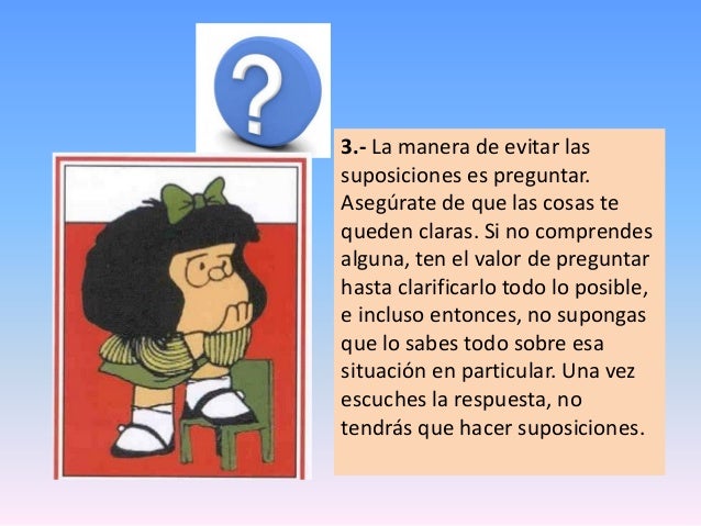 Resultado de imagen para No supongas   frase e imagen