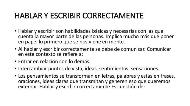 Ensayo Sobre La Importancia De Hablar Y Escribir Correctamente