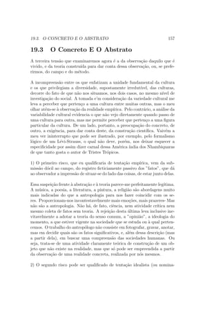 34 CAPITULO 1. A PRE-HIST  ORIA DA ANTROPOLOGIA: 
das Lumieresu 11{ , mas tambem nos sal~oes literarios e nos teatros parisien-ses. 
Em 1721, e montado um espetaculo intitulado O Arlequim Selvagem. 0 
personagem de um Huron trazido para Paris declama no palco: 
Voc^es s~ao loucos, pois procuram com muito empenho uma in 