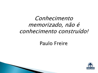 As Dificuldades
Aprendizado
Superficial.
Sensação de
incapacidade.
Estudar = Ler.
Aprender = Decorar
Copyright @ 2013 – OMNIS MIND - email: contato@om1.com.br - www.om1.com.br
 