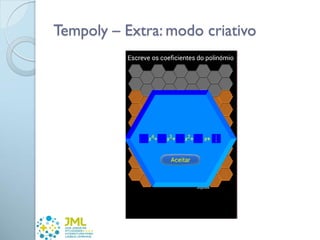 Tempoly – Extra: modo criativo
 